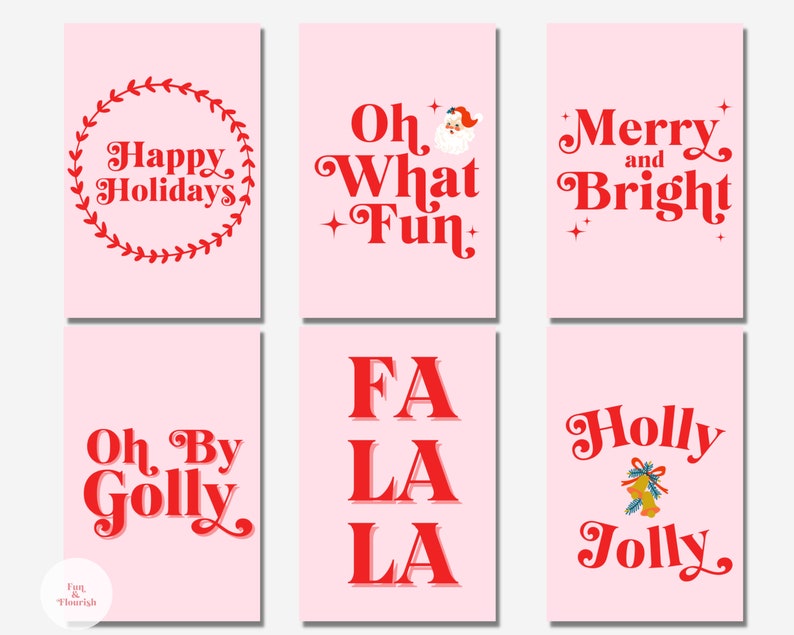 May include: Six printable Christmas cards with pink backgrounds and red text. The cards feature the phrases "Happy Holidays", "Oh What Fun", "Merry and Bright", "Oh By Golly", "Fa La La", and "Holly Jolly".