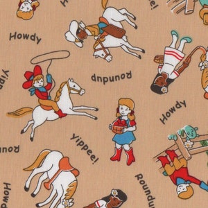 May include: A tan fabric with a repeating pattern of children riding horses, holding lassoes, and climbing fences. The fabric features the words "Howdy", "Yippee!" and "Roundup" throughout the design.