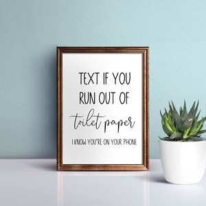 Text if You Run Out of Toilet Paper Bathroom Print | Printable Bathroom Sign| Bathroom Decor | Printable Wall Art | Bathroom Sign