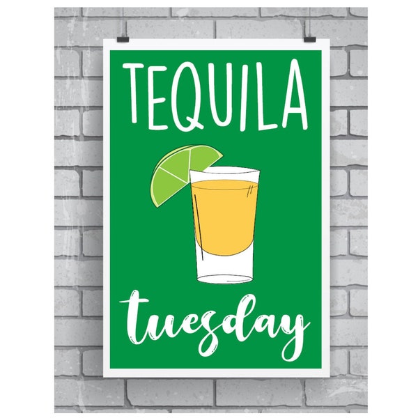 Days of the Week Digital Art - Tequila Tuesday