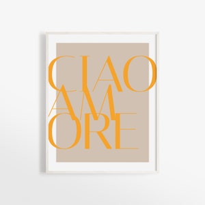 May include: A beige poster with the text "CIAO AMORE" in orange.