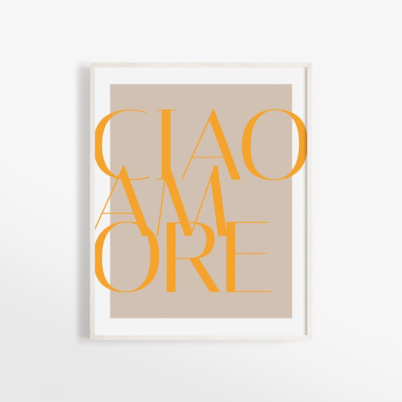 May include: A beige poster with the text "CIAO AMORE" in orange.