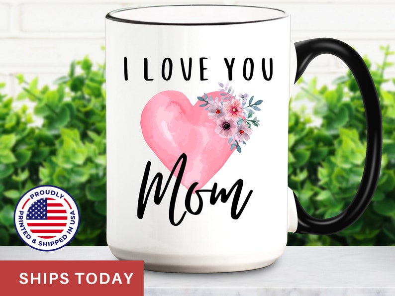 I Love You Mom with Hearts Coffee Ceramic Mug Mother's Day Gift Gift For Mom I Love You Mom with Hearts Coffee Ceramic Mug Mother's Day Gift Gift For Mom