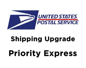 Shipping Upgrade to Priority Express Mail