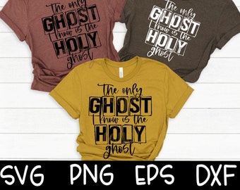 Könnte beinhalten: Drei T-Shirt-Designs mit dem Text "The only GHOST I know is the HOLY ghost" in schwarzen Blockbuchstaben auf einem gelben, braunen und kastanienbraunen Shirt.