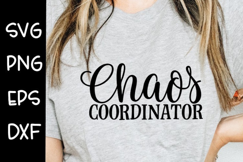Download Art Collectibles Clip Art Tired Mom Svg Mom Svg Mothers Day Svg Coordinator Chaos Coordinator Coordinator Svg Sublimation Cricut Download Chaos Svg Chaos
