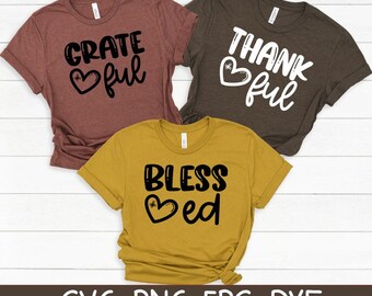 Grateful, Thankful, Blessed, Grateful Svg, Thankful Svg, Blessed Svg,  Fall SVG, Thanksgiving SVG, Grateful Blessed Svg,Blessed Thankful Svg