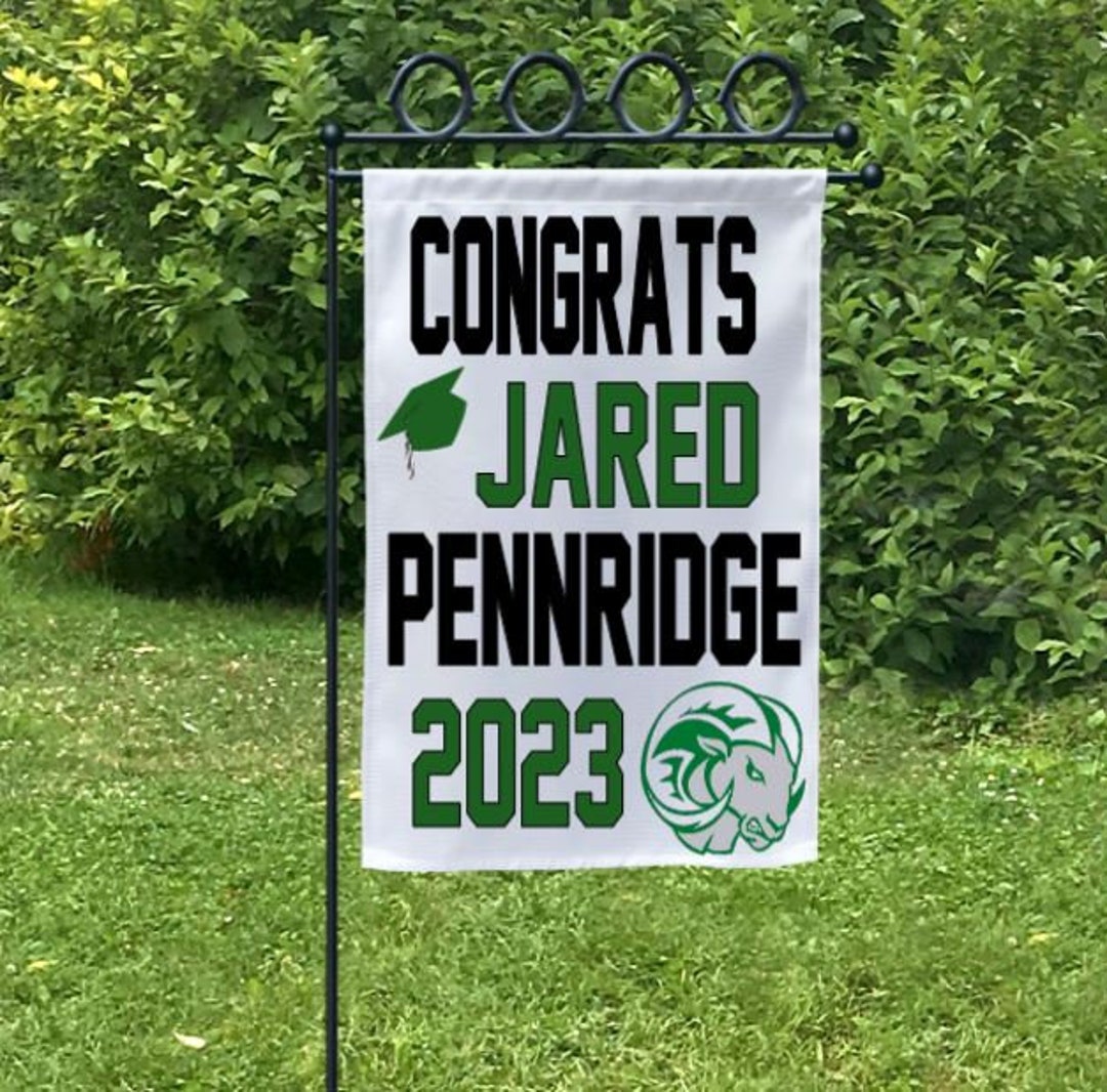 PENNRIDGE HIGH SCHOOL 2023 Graduation Garden Flags 12x18 Etsy