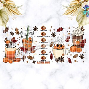 May include: Three fall-themed coffee cups with pumpkin spice latte, iced pumpkin spice latte, and pumpkin spice latte with whipped cream. The cups are decorated with fall leaves, stars, and pumpkins. The text on the image reads "Get Started, Remember Your Goal, Keep Chugging, Don't Give Up, Almost There, You Did It, Refill Now".