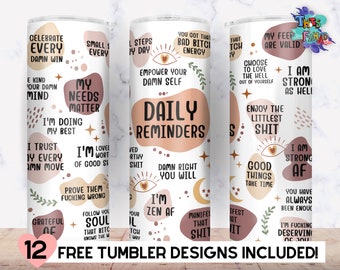 Boho VULGAR Daily Reminders Affirmations 20oz Skinny Tumbler, Inspirational Motivational Sublimation Straight & Tapered Tumbler PNG Files