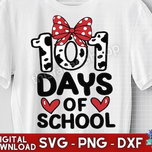 101 dagen school SVG, 101 dagen dalmatische SVG, lerarendagen, schoolsublimatie, kindershirtontwerp, digitale download Svg Png Dxf
