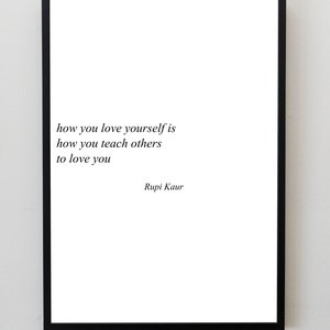 Rupi Kaur Quote Print | Rupi Kaur Poem Print | Rupi Kaur Quote Wall Art | Author Quote Wall Decor | Love Poem Wall Art | Love Quote Wall Art