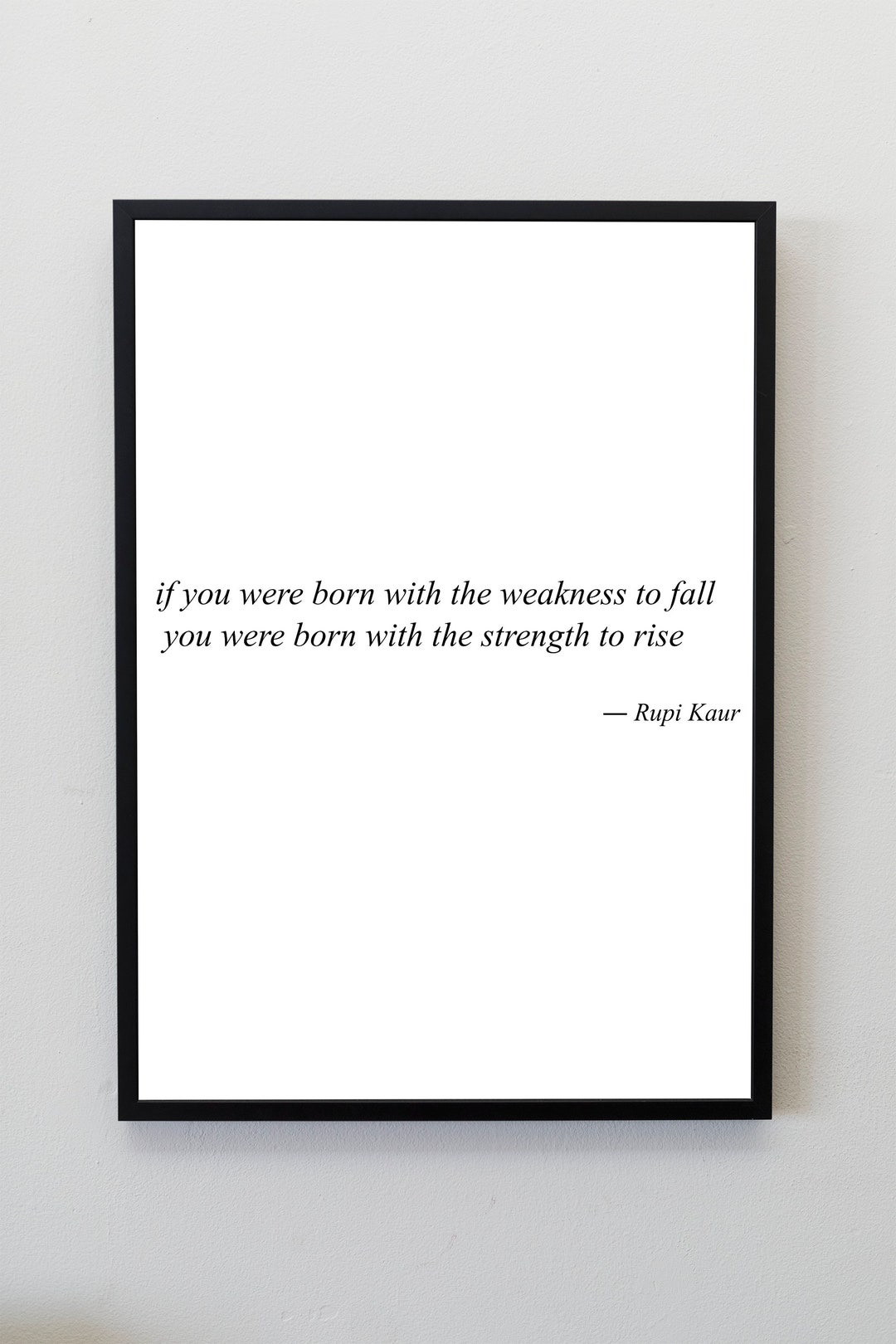 Rupi Kaur Quote Print | Rupi Kaur Poem Print | Rupi Kaur Wall Art