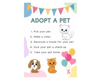 Puede incluir: Un letrero colorido con el texto "ADOPT A PET" e ilustraciones de un cachorro, un gatito y globos. El letrero enumera los pasos para la adopción de mascotas. También incluye el texto "A 4 SIGNAGE".