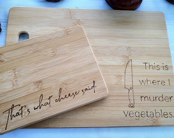 Punny Kitchen Puns Bamboo Cutting Board, That's What Cheese Said, Murder Vegetables Cooking Succs Chopping Block Serving Tray Charcuterie