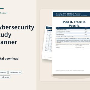 May include: A digital Cybersecurity Study Planner document featuring the text Security+ SY0-601 Study Planner, Plan it. Track it. Pass it., and a table listing exam domains with weights, plus fields for name, start date, and target exam date.