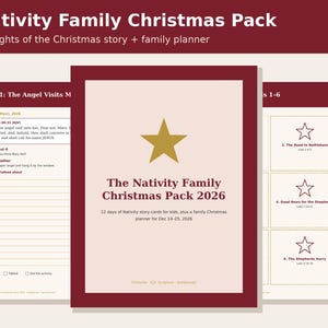 May include: A Nativity Family Christmas Pack 2026 printable set featuring a central cover page with a gold star, plus activity sheets for 12 nights of the Christmas story and a family planner for December 14-25, 2026, in maroon and cream.