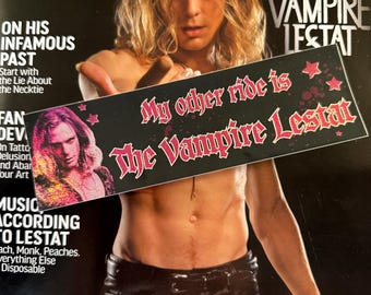 The Vampire Lestat Sticker | My Other Ride is... | Interview with the Vampire | Anne Rice