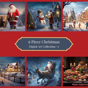 May include: A collection of six digital art prints featuring Christmas scenes. The prints include Santa Claus with a cow, a snowman, a Christmas tree, a snowy village, Santa Claus in a sleigh, and a Christmas feast.