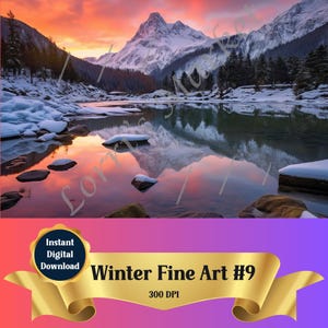 May include: A digital painting of a snowy mountain scene with a lake reflecting the pink and orange sunset sky. The mountains are covered in snow and the lake is calm and still. The image is titled "Winter Fine Art #9" and has a resolution of 300 DPI.