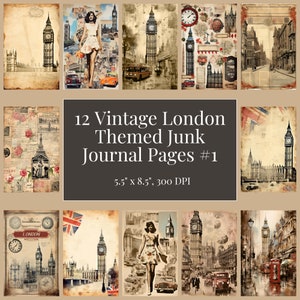 Vintage London Junk Journal Pages Digital Download: Historic Elegance, 12 England Scrapbook Printables, Timeless Treasures