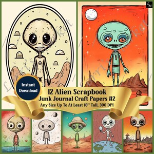 12 Alien-Themed Printable Scrapbook Pages Digital Download: Junk Journals, DIY Craft Projects, Card Making, and Space and Planet Crafts