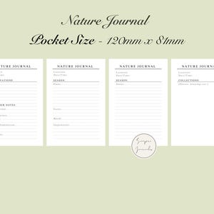 May include: A pocket-sized nature journal with a light green background. The journal pages are white with black text, including "Nature Journal" and "Pocket Size - 120mm x 81mm." The pages have sections for observations, weather notes, and collections.