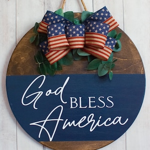 God Bless America, 4th of July, Welcome, Americana Wood Round Sign, Door Hanger, Home Decor, Housewarming Gift, Year Round Wreath