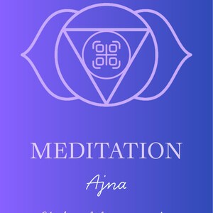 May include: A purple gradient background with a white outline of the Ajna chakra symbol. The word "MEDITATION" is above the word "Ajna" and the phrase "Chakra del terzo occhio".