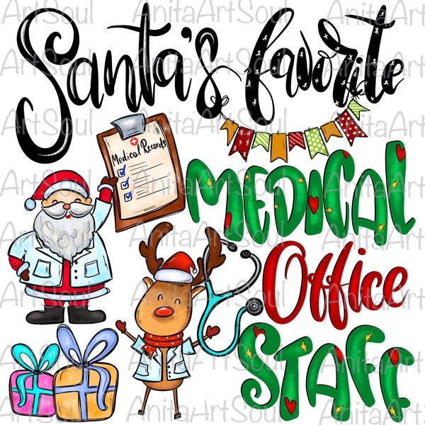 Santa’s Favorite Medical Office staff Sublimation Png Design, Healthcare worker Christmas, digital download, money collector, Medical Staff