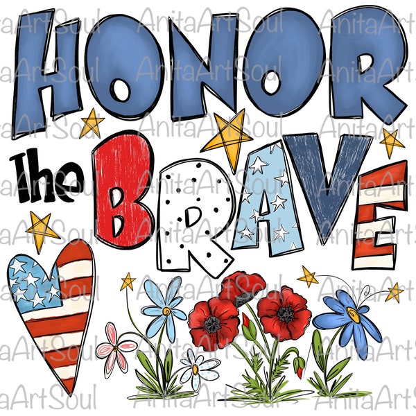 Honor the Brave PNG Sublimation, Patriotic design, Memorial Day, Veteran, Digital Download, Printable Art, 4th of July, American