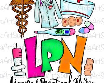 Licensed Practical Nurse Sublimation PNG Design, Nursing, LVN LPN png, Hand Drawn Digital Download, Printable, Medical Art