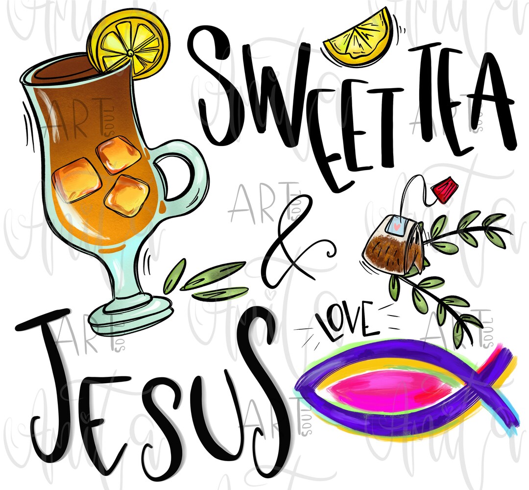 Serving Jesus and Sweet Tea Sublimation PNG Design Jesus - Etsy
