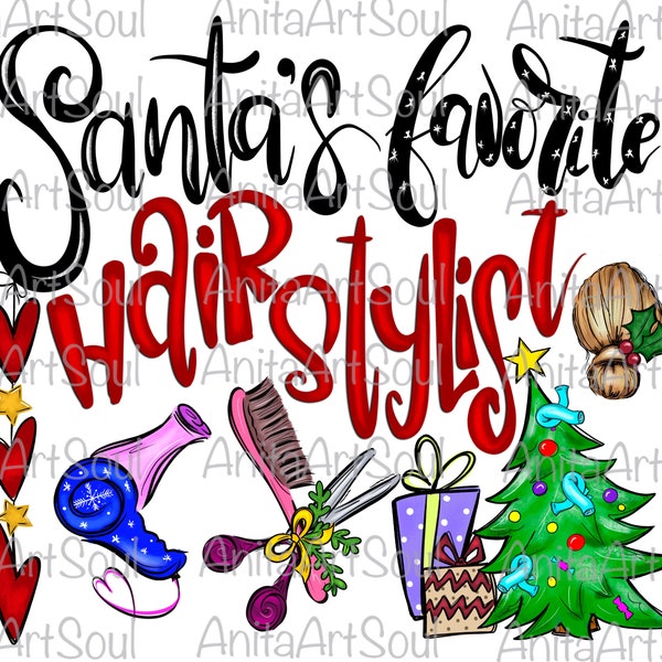 Santa’s Favorite Hair Stylist Sublimation Png Design, Christmas, Hand Drawn digital download, Clip Art, Printable Art, Hair Boss,hairdresser