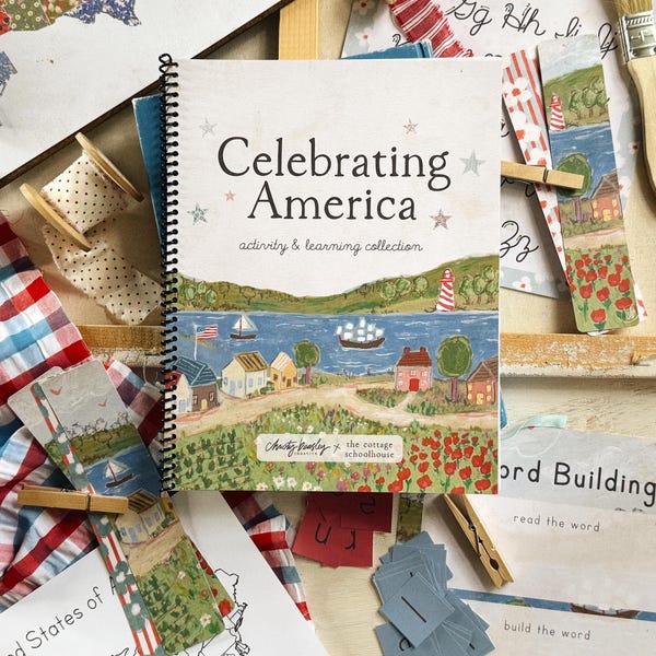 Celebrating America | Patriotic Activities | Copywork | Cottage Schoolhouse + Christy Beasley  Instant Download Printable
