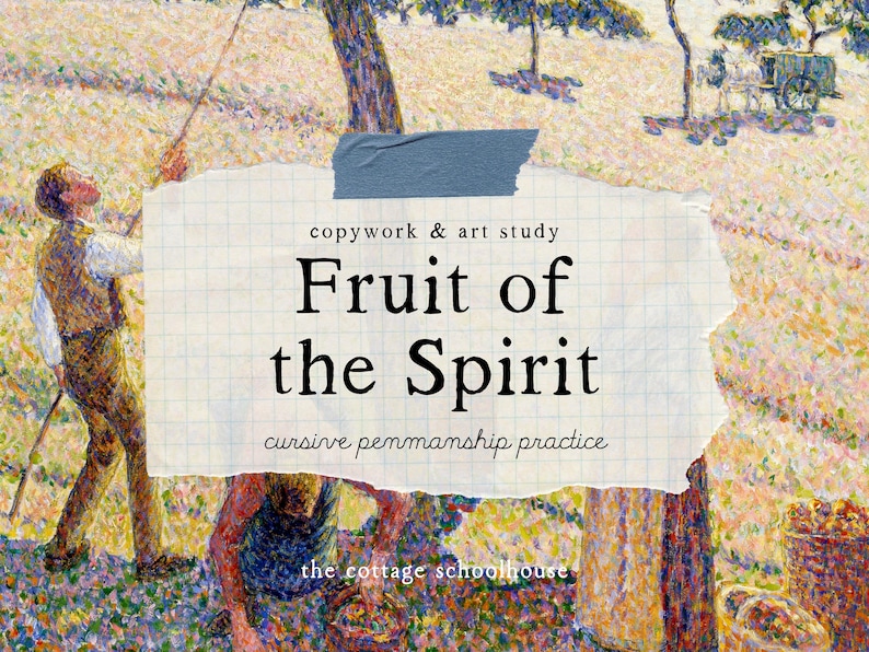 Op de afbeelding: Een impressionistisch schilderij met de tekst "Fruit of the Spirit" op een gescheurde papieren achtergrond. De afbeelding toont mensen die fruit oogsten in een veld, met een boom en een kar op de achtergrond. De stijl doet denken aan het pointillisme.