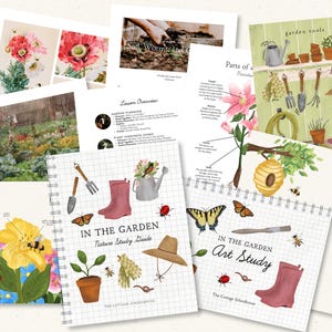 In the Garden | 10 Lesson Guide | Unit Study exploring Gardening, Seeds, Soil, Flowers, Plants | Instant Download Printable