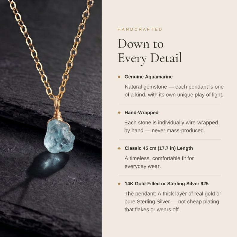 May include: A gold-colored chain necklace featuring a raw, light blue aquamarine pendant that is secured with hand-wrapped wire. The text on the right side reads: Handcrafted, Down to Every Detail, Genuine Aquamarine, Hand-Wrapped, Classic 45 cm (17.7 in) Length, 14K Gold-Filled or Sterling Silver 925.