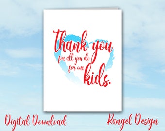 DIGITAL Thank You Card for teacher, Thank you for all you do for our kids, gratitude INSTANT DOWNLOAD