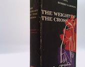 The Weight of the Cross