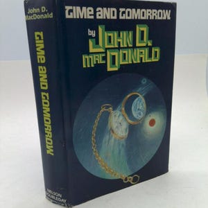 Time & Tomorrow Wine of the Dreamers by John D Macdonald