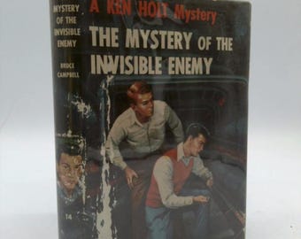 The Mystery of the Invisible Enemy Ken Holt #14 by Bruce Campbell