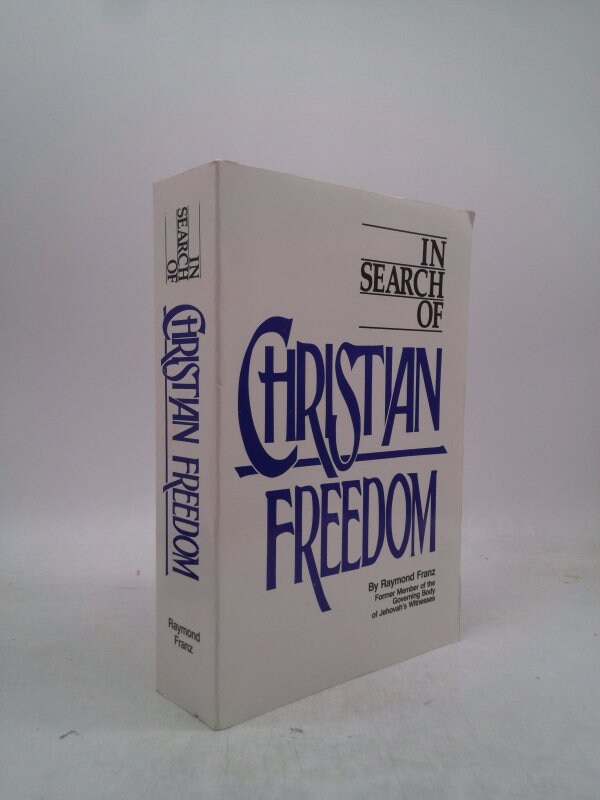 In Search of Christian Freedom by Raymond Franz - Etsy