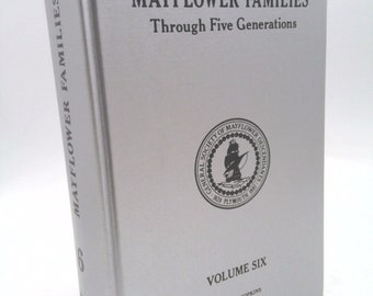 Mayflower Families Through Five Generations; Volume 4, Family of Edward Fuller Descendants of the Pilgrims Who Landed at Plymouth, Mass....