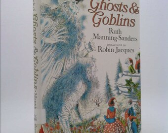 A Book of Ghosts and Goblins by Ruth Manning-Sanders