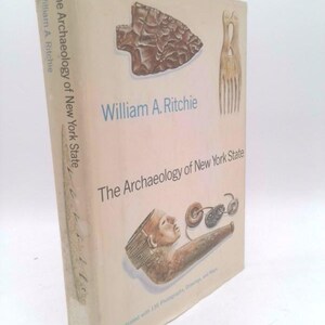 The Archaeology of New York State by William Augustus Ritchie - Etsy