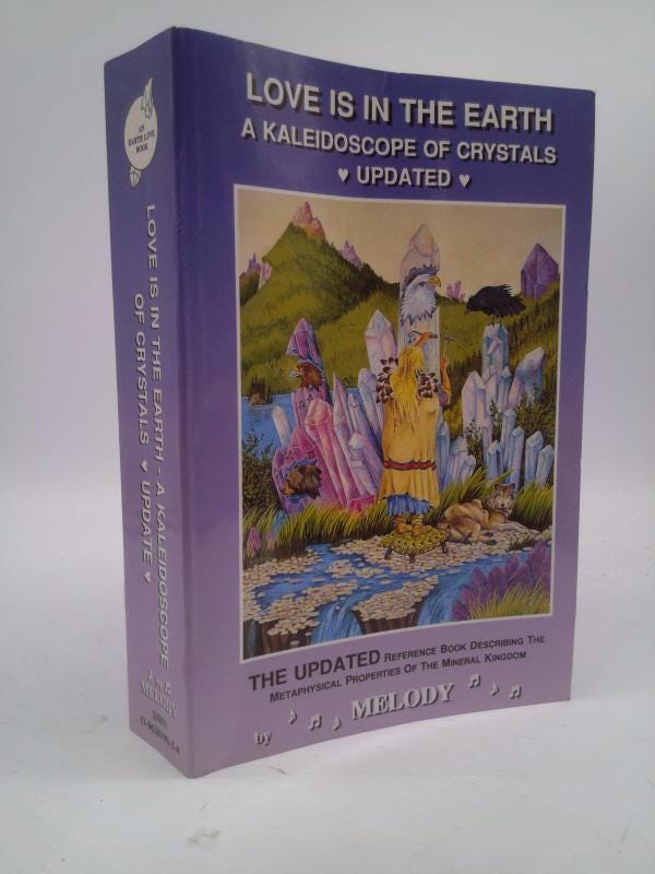 古書★Melody♪ A Kaleidoscope of Crystals Love Is in the Earth: A Kaleidoscope of Crystals: Melody