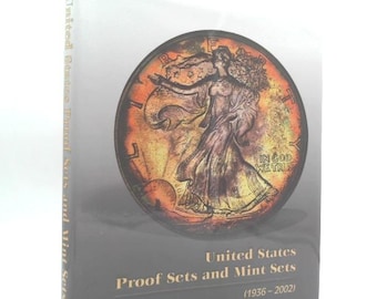 United States Proof Sets and Mint Sets, 1936-2002 by Ron Guth