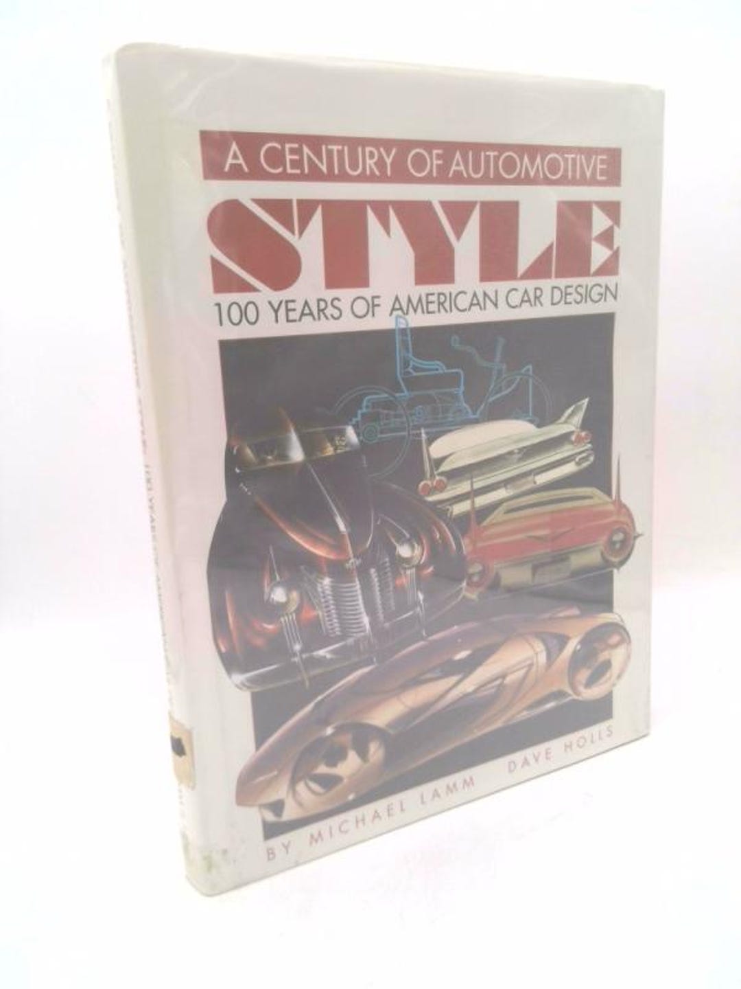 Automotive Style A Century of Automotive Style: 100 Years of American Car Design by ...