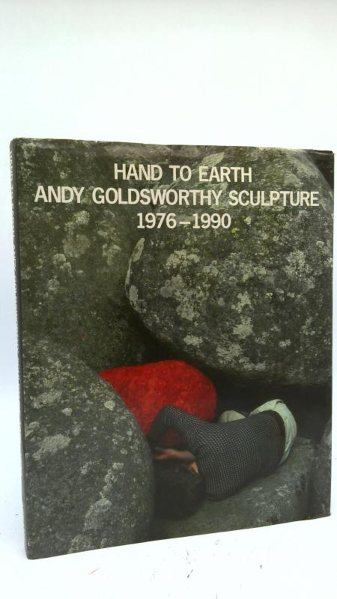 Hand to Earth: Andy Goldsworthy Sculpture 1976-1990 by Terry and GOLDSWORTHY, Andy, Eds ...